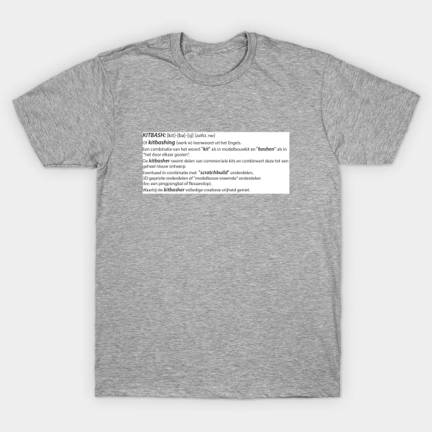 Kitbash meaning T-Shirt by Plainries